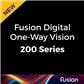 FUSION Digital 200 - One way vision