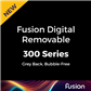 FUSION Digital 300R WHITE PVC - Grey Back Removable